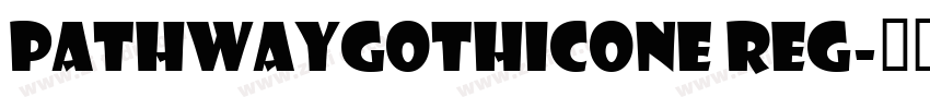 PathwayGothicOne Reg字体转换